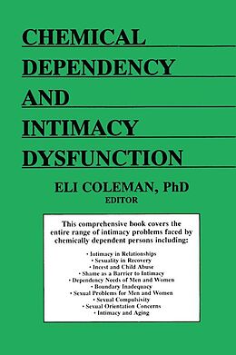 E-Book (epub) Chemical Dependency and Intimacy Dysfunction von Bruce Carruth, Edmond J Coleman