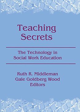 eBook (epub) Teaching Secrets de Ruth Middleman, Gale Goldberg Wood