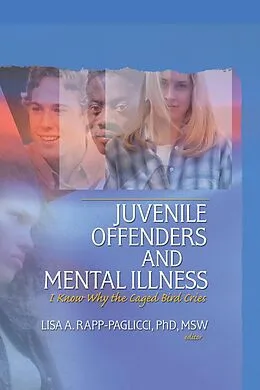E-Book (epub) Juvenile Offenders and Mental Illness von Lisa A. Rapp-Paglicci
