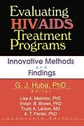 E-Book (epub) Evaluating HIV/AIDS Treatment Programs von George J Huba, Lisa A Melchior, Vivian Brown