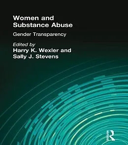 E-Book (epub) Women and Substance Abuse von Harry K Wexler, Sally J Stevens