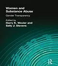 E-Book (pdf) Women and Substance Abuse von Harry K Wexler, Sally J Stevens