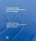 ePUB Implementing In-Service Education And Training von Robert G. Burgess, John Connor, Sheila Galloway