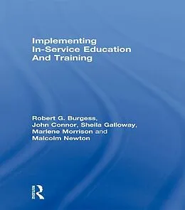PDF Implementing In-Service Education And Training von Robert G. Burgess, John Connor, Sheila Galloway