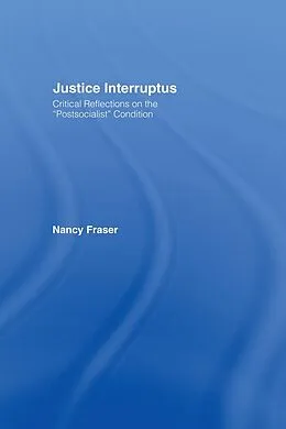 E-Book (pdf) Justice Interruptus von Nancy Fraser