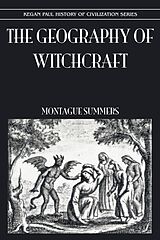 E-Book (pdf) Geography Of Witchcraft von Montague Summers