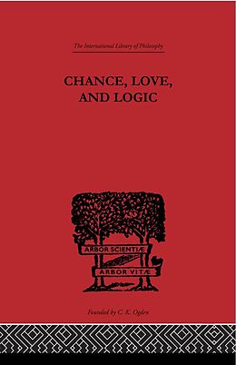 eBook (epub) Chance, Love, and Logic de Charles S. Peirce