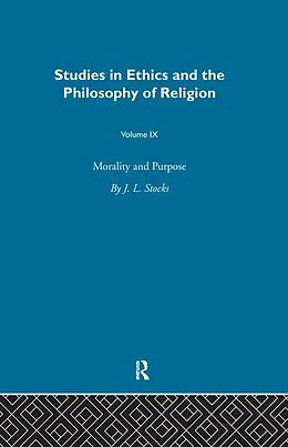 E-Book (epub) Morality & Purpose Vol 9 von J. L. Stocks