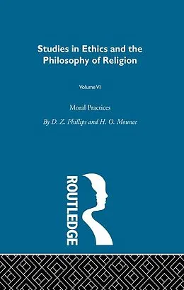 E-Book (epub) Moral Practices Vol 6 von D. Z. Phillips, H. O. Mounce