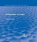 E-Book (epub) Philosophy of Logic (Routledge Revivals) von Hilary Putnam