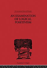 E-Book (pdf) An Examination of Logical Positivism von Julius Rudolph Weinberg