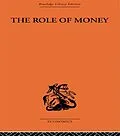 ePUB The Role of Money von Frederick Soddy