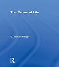 PDF Crown of Life von G. Wilson Knight