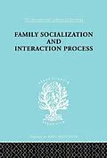 E-Book (epub) Family: Socialization and Interaction Process von Robert F. Bales, Talcot Parsons