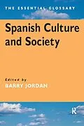 E-Book (pdf) Spanish Culture and Society von Barry Jordan