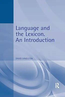 E-Book (epub) Language and the Lexicon von David Singleton