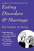 E-Book (epub) Eating Disorders And Marriage von D. Blake Woodside, Lorie F. Shekter-Wolfson