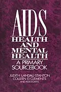 E-Book (epub) AIDS, Health, And Mental Health von Judith Landau-Stanton, Colleen D. Clements