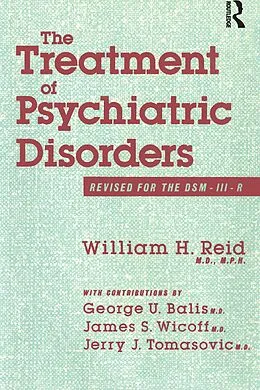 E-Book (epub) The Treatment Of Psychiatric Disorders von George U. Balis William H. Reid