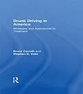 E-Book (epub) Drunk Driving in America von Bruce Carruth, Stephen K Valle