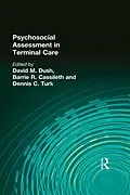 E-Book (epub) Psychosocial Assessment in Terminal Care von Barrie Cassileth, Dennis Turk, David M Dush