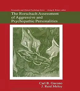 E-Book (epub) The Rorschach Assessment of Aggressive and Psychopathic Personalities von Carl B. Gacono, J. Reid Meloy