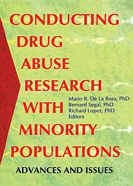 E-Book (pdf) Conducting Drug Abuse Research with Minority Populations von Bernard Segal
