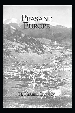 E-Book (epub) Peasant Europe von H. Hessell Tiltman