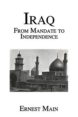 E-Book (epub) Iraq From Manadate Independence von Main