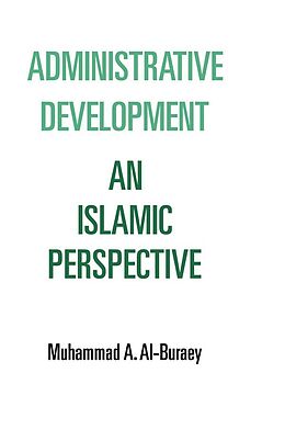 eBook (pdf) Administrative Development de Muhammad A. Al-Buraey