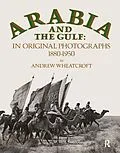 E-Book (pdf) Arabia & The Gulf von Andrew Wheatcroft