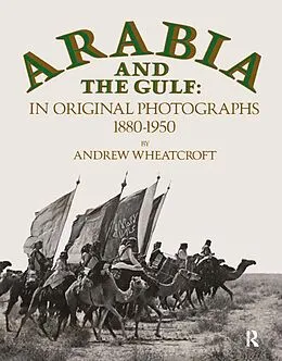 E-Book (pdf) Arabia & The Gulf von Andrew Wheatcroft