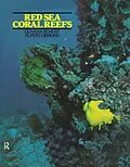 E-Book (epub) Red Sea Coral Reefs von Gunnar Bemert, Rupert Ormond