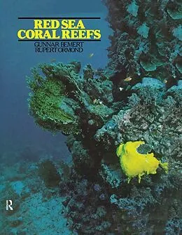 E-Book (epub) Red Sea Coral Reefs von Gunnar Bemert, Rupert Ormond