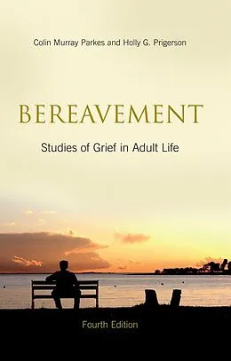 PDF Bereavement von Colin Murray Parkes, Holly G. Prigerson
