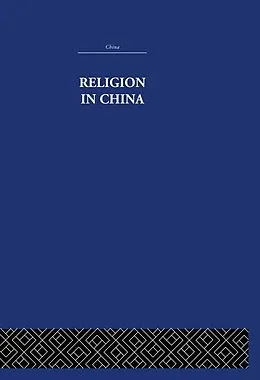 E-Book (pdf) Religion in China von K. Hughes, E. R. Hughes