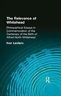PDF The Relevance of Whitehead von Ivor Leclerc