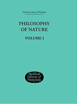 E-Book (epub) Hegel's Philosophy of Nature von Georg Wilhelm Freidrich Hegel