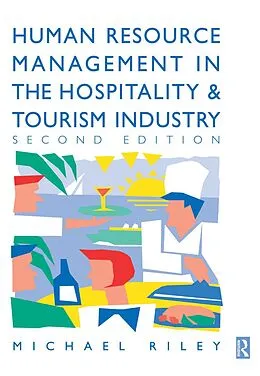 PDF Human Resource Management in the Hospitality and Tourism Industry von Michael Riley