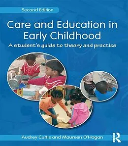 E-Book (epub) Care and Education in Early Childhood von Audrey Curtis, Maureen O'Hagan