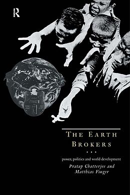 E-Book (epub) The Earth Brokers von Pratap Chatterjee, Matthias Finger