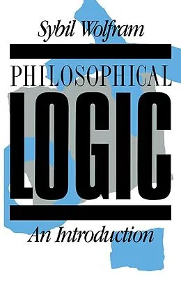 ePUB Philosophical Logic von Sybil Wolfram