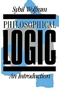 PDF Philosophical Logic von Sybil Wolfram