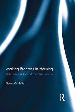 E-Book (pdf) Making Progress in Housing von Sean McNelis