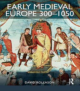 E-Book (epub) Early Medieval Europe 300-1050 von David Rollason
