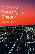 ePUB Introducing Sociological Theory von Darren O'Byrne