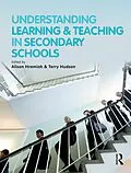 E-Book (epub) Understanding Learning and Teaching in Secondary Schools von Alison Hramiak