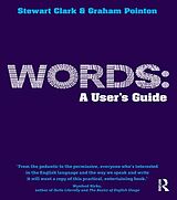 eBook (pdf) Words: A User's Guide de Graham Pointon, Stewart Clark