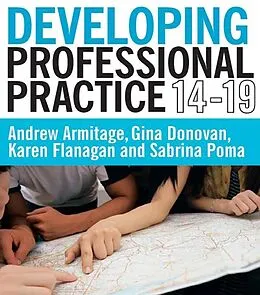 E-Book (epub) Developing Professional Practice 14-19 von Andy Armitage, Gina Donovan, Karen Flanagan