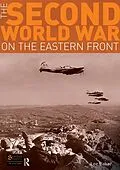 E-Book (epub) The Second World War on the Eastern Front von Lee Baker